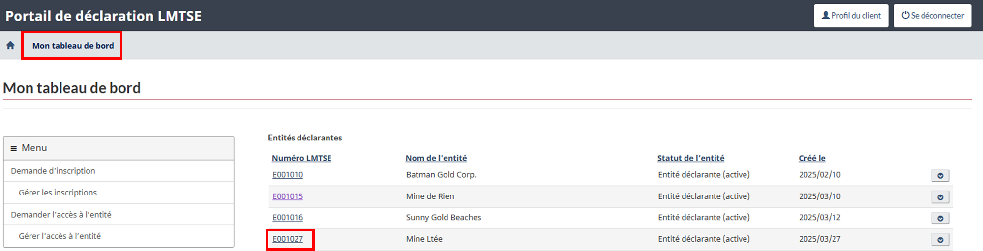 Page Mon Tableau de bord indiquant que vous devez sélectionner un numéro d’identification de la LMTSE pour modifier le profil d’une entité.