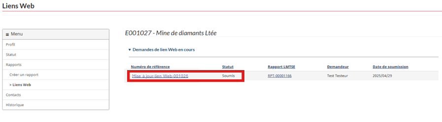 Page des liens Web affichant la liste des demandes en cours avec l’option de voir les détails en sélectionnant l’hyperlien du numéro de référence.