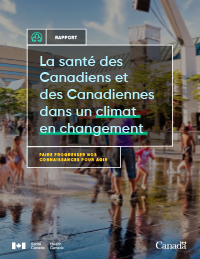 Page couverture : Changements climatiques et santé&nbsp;: lacunes dans les connaissances et besoins en recherche au Canada